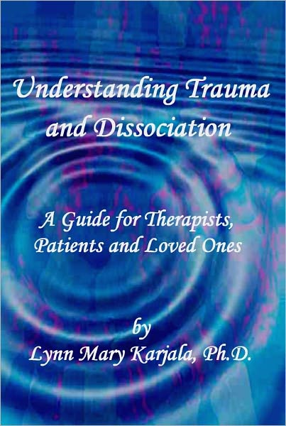 Understanding Trauma and Dissociation
