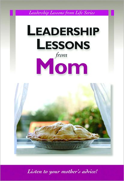 Leadership Lessons from Mom