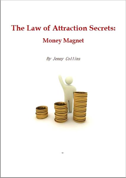 The Law of Attraction Secrets: Money Magnet