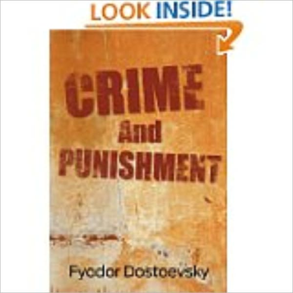 Crime and Punishment by Dostoyevsky, Fyodor, 1821-1881