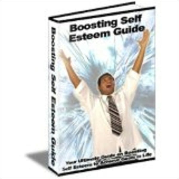 Boosting Self Esteem Guide