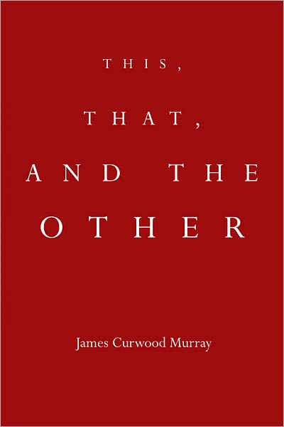 This, That, and the Other