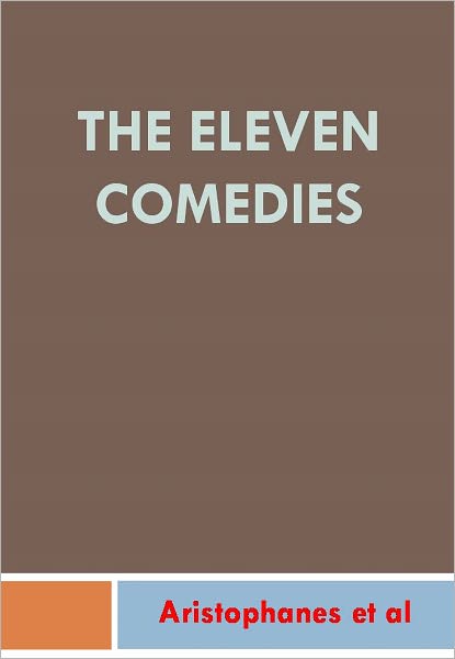 The Eleven Comedies