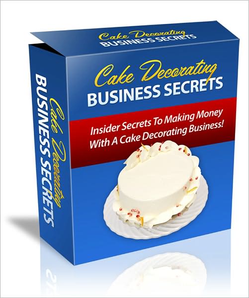 Cake Decorating Secrets: Step-by-step instructions plus FREE Bonus Book (Nook Editions)