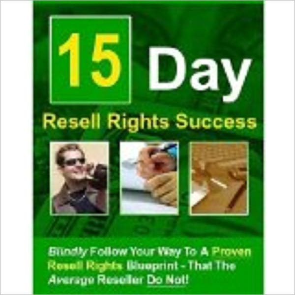 15 Day Resell Rights Success