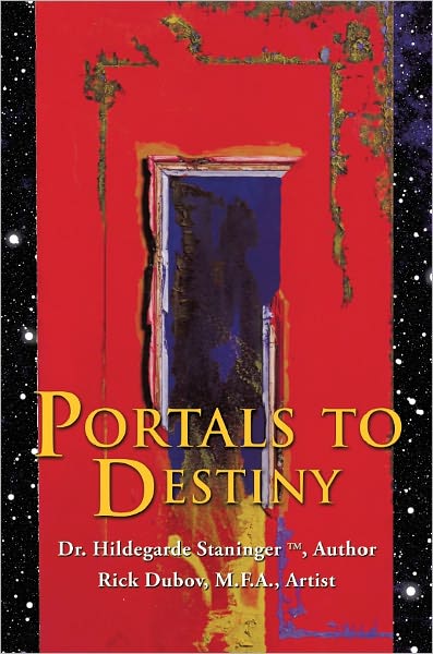 Portals to Destiny