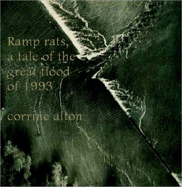 Ramp Rats, A Tale of the Great Flood of 1993