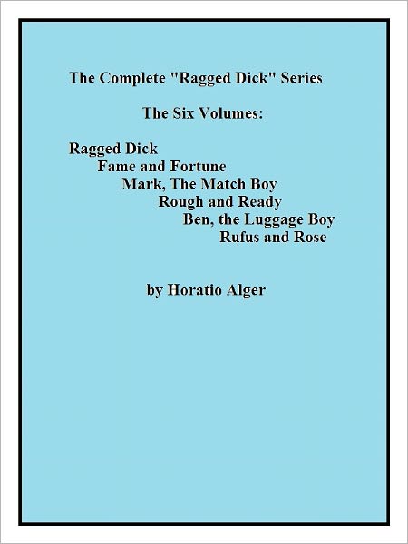 The Complete Ragged Dick Series