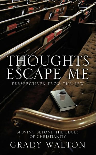 THOUGHTS ESCAPE ME