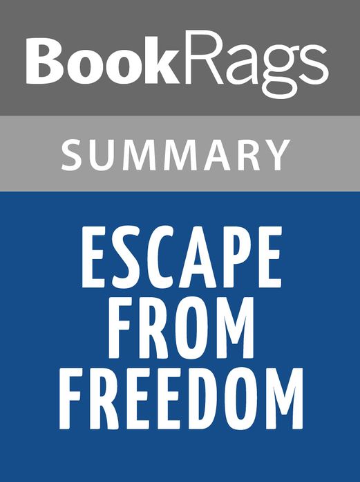 Escape from Freedom by Erich Fromm l Summary & Study Guide