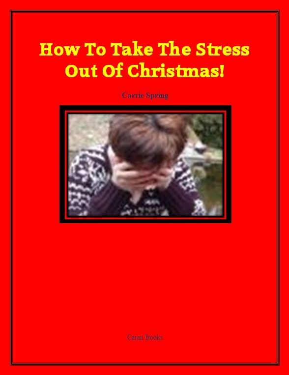 How To Take The Stress Out Of Christmas!