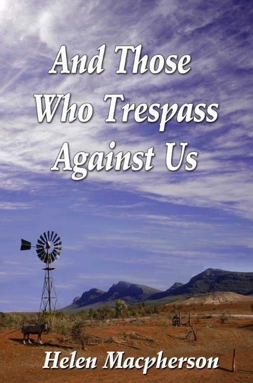 And Those Who Trespass Against Us