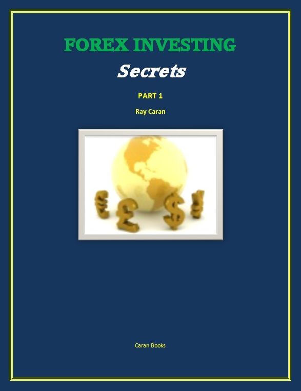 FOREX Investing Secrets - Part 1
