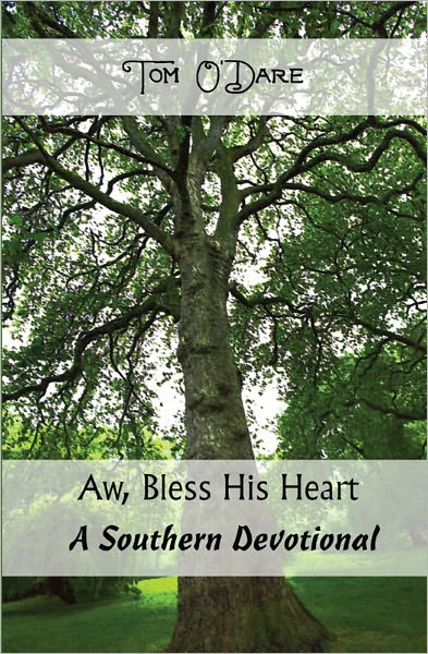 Aw, Bless His Heart: A Southern Devotional