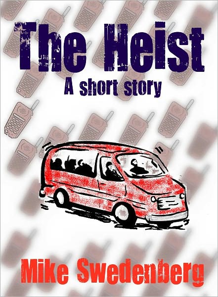 The Heist