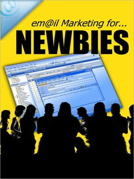 Email Marketing For Newbies