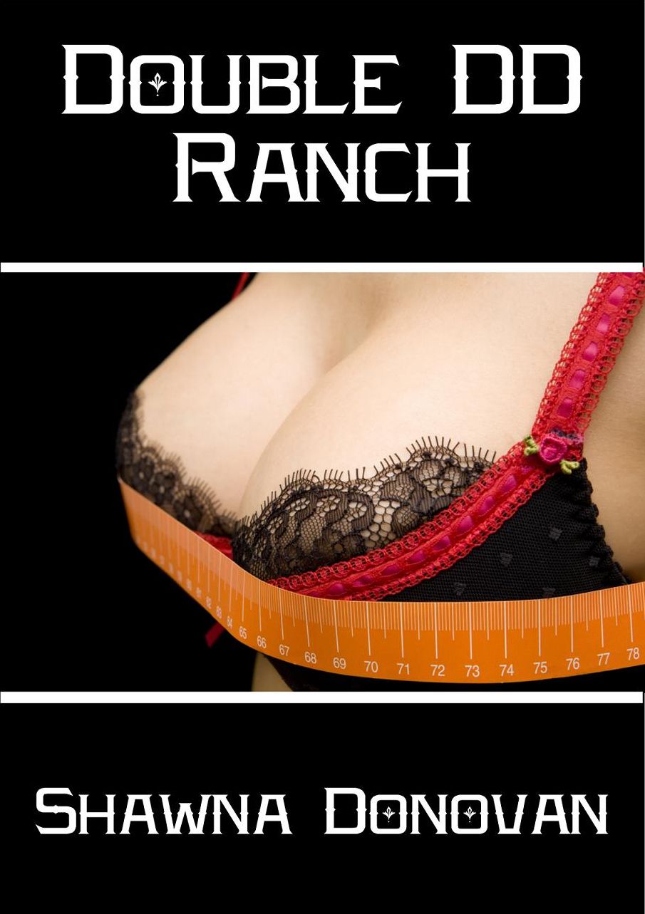 Double DD Ranch (Erotic Short Story)