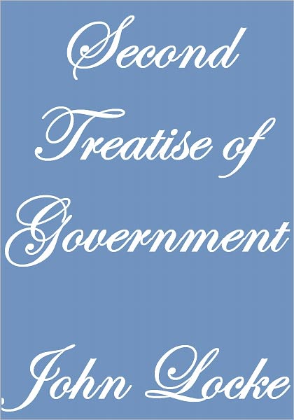 SECOND TREATISE OF GOVERNMENT