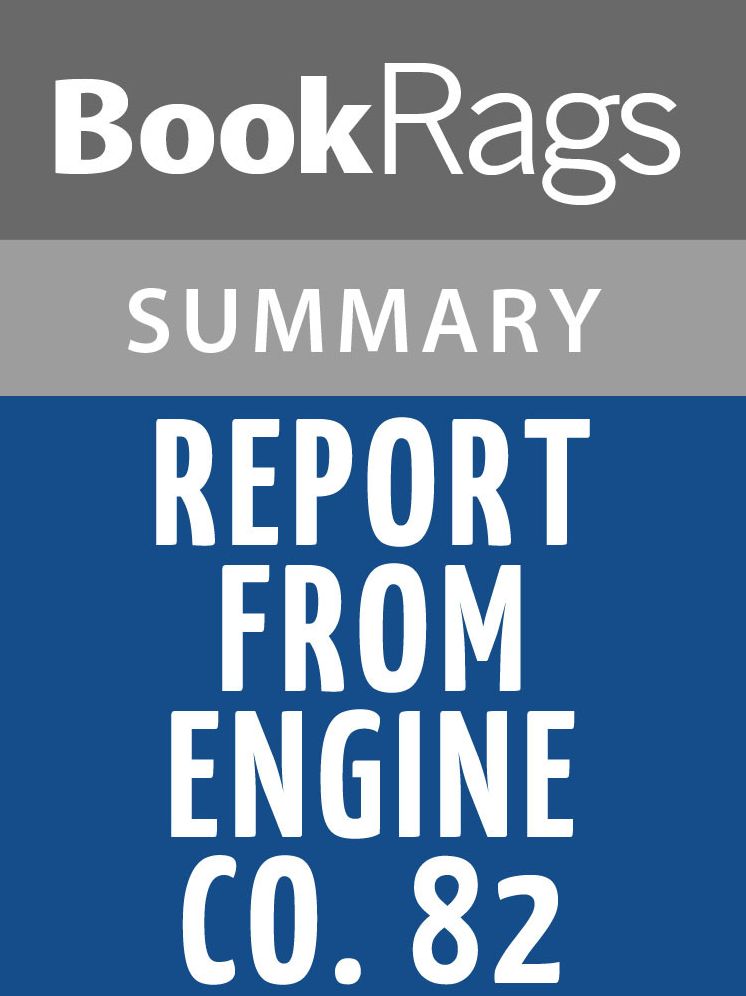 Report from Engine Co. 82 by Dennis Smith l Summary & Study Guide