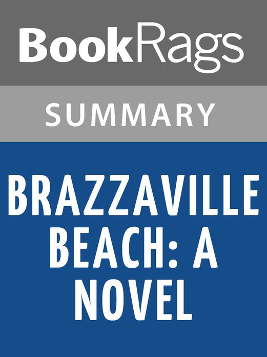 Brazzaville Beach: A Novel by William Boyd l Summary & Study Guide