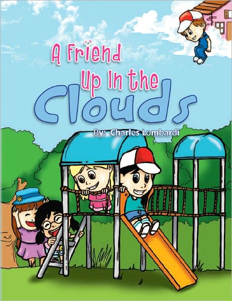 A Friend Up In the Clouds