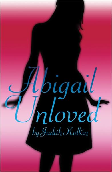 Abigail Unloved