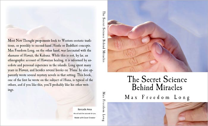 The Secret Science Behind Miracles