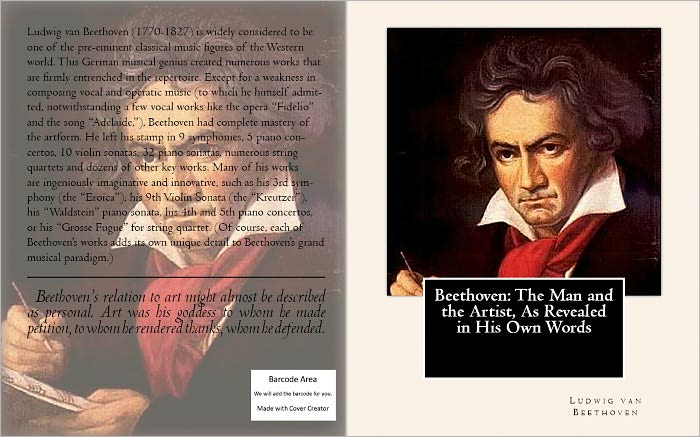 Beethoven: The Man and the Artist, As Revealed in His Own Words