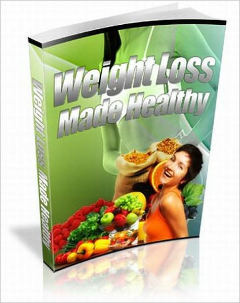 Weight Loss Made Healthy