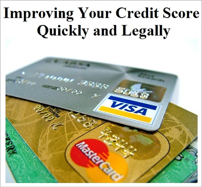 Improving Your Credit Score Quickly and Legally