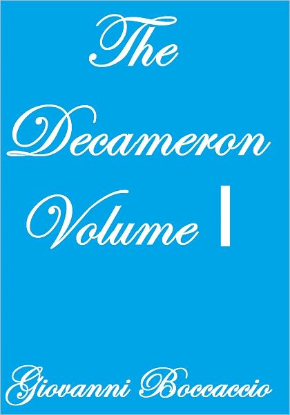 The Decameron Volume I