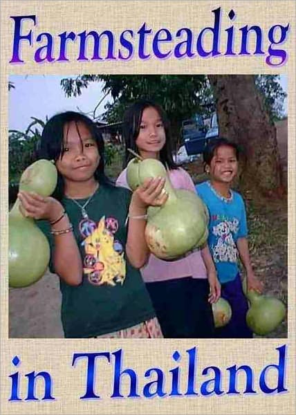 Farmsteading in Thailand