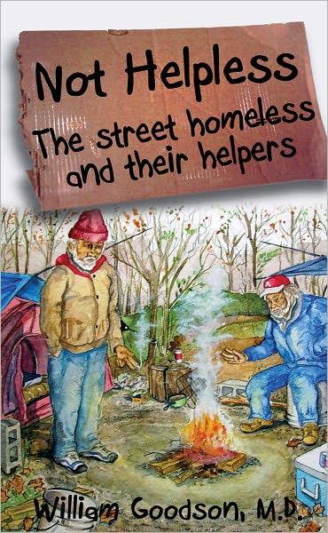 Not Helpless:The Street Homeless and Their Helpers