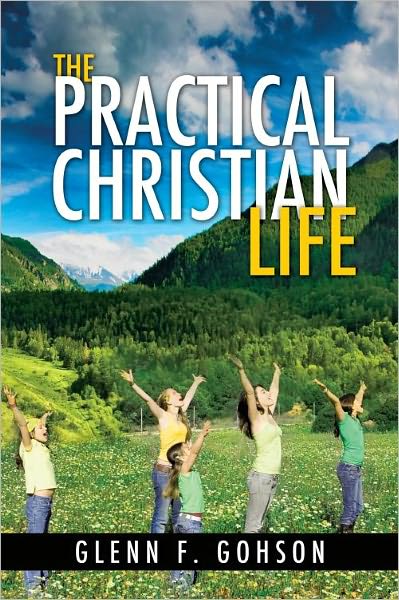 THE PRACTICAL CHRISTIAN LIFE
