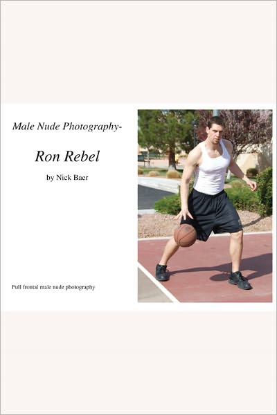 Male Nude Photography- Ron Rebel