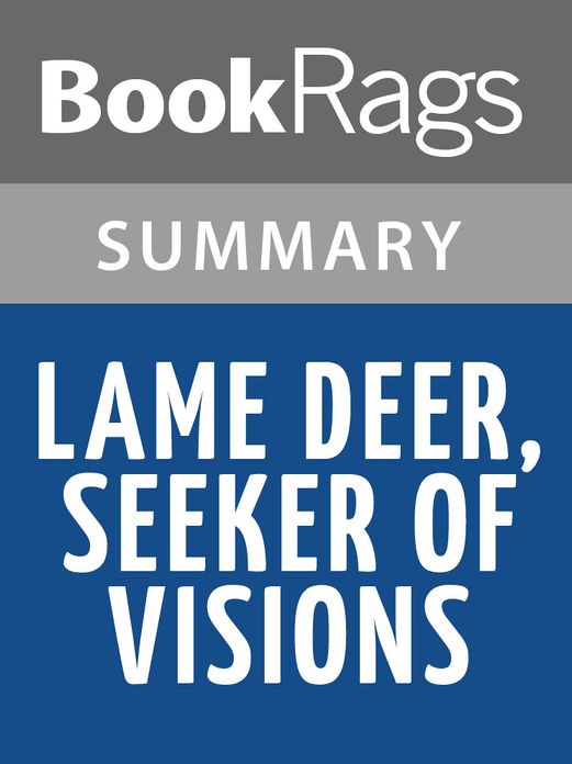Lame Deer, Seeker of Visions by Richard Erdoes l Summary & Study Guide