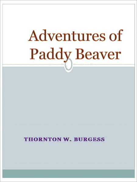 Adventures of Paddy Beaver