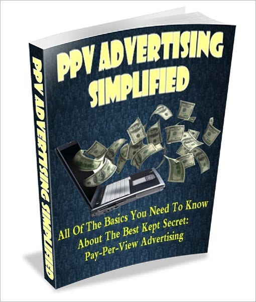 PPV Advertising Simplified