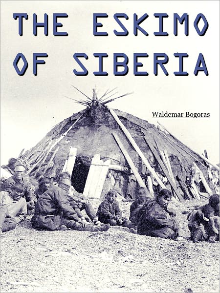 The Eskimo of Siberia