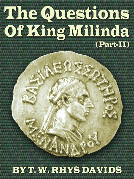 The Questions Of King Milinda- Part II