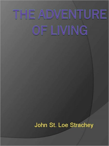 The Adventure of Living