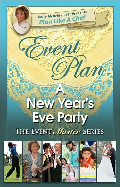 Event Plan a NEW YEAR'S EVE PARTY