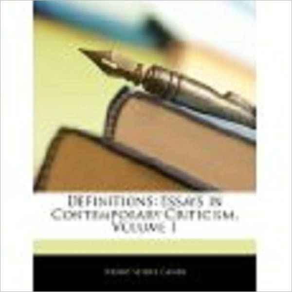 Definitions: Essays in Contemporary Criticism by Canby, Henry Seidel, 1878-1961