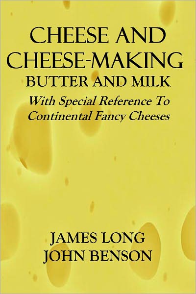 CHEESE AND CHEESE-MAKING