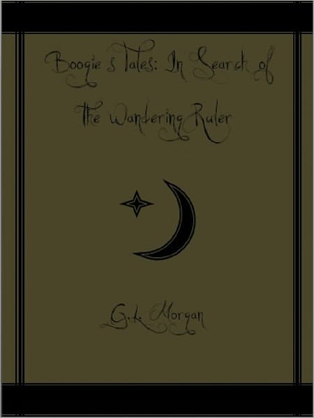 Boogie's Tales: In Search of the Wandering Ruler