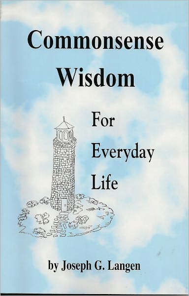 Commonsense Wisdom for Everyday Life