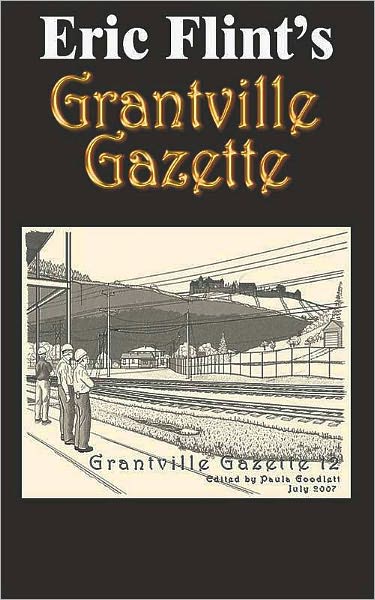 Eric Flint's Grantville Gazette Volume 12
