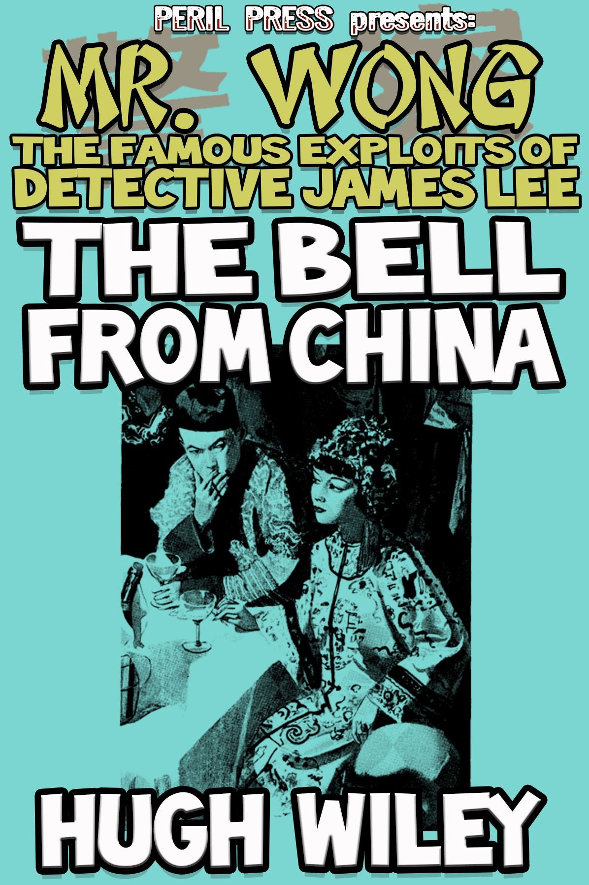 The Bell From China [Illustrated]