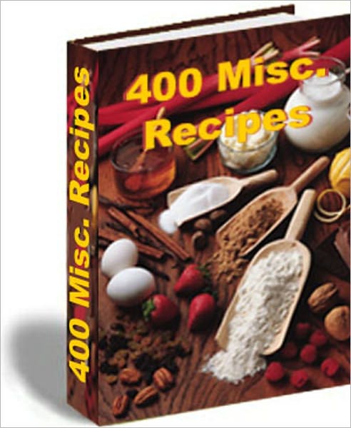 400 Miscellaneous Recipes