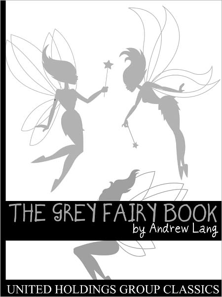 The Grey Fairy Book